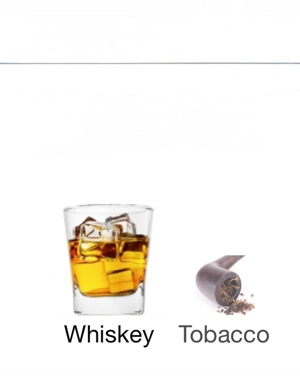 Bad Habits- wiskey tobacco